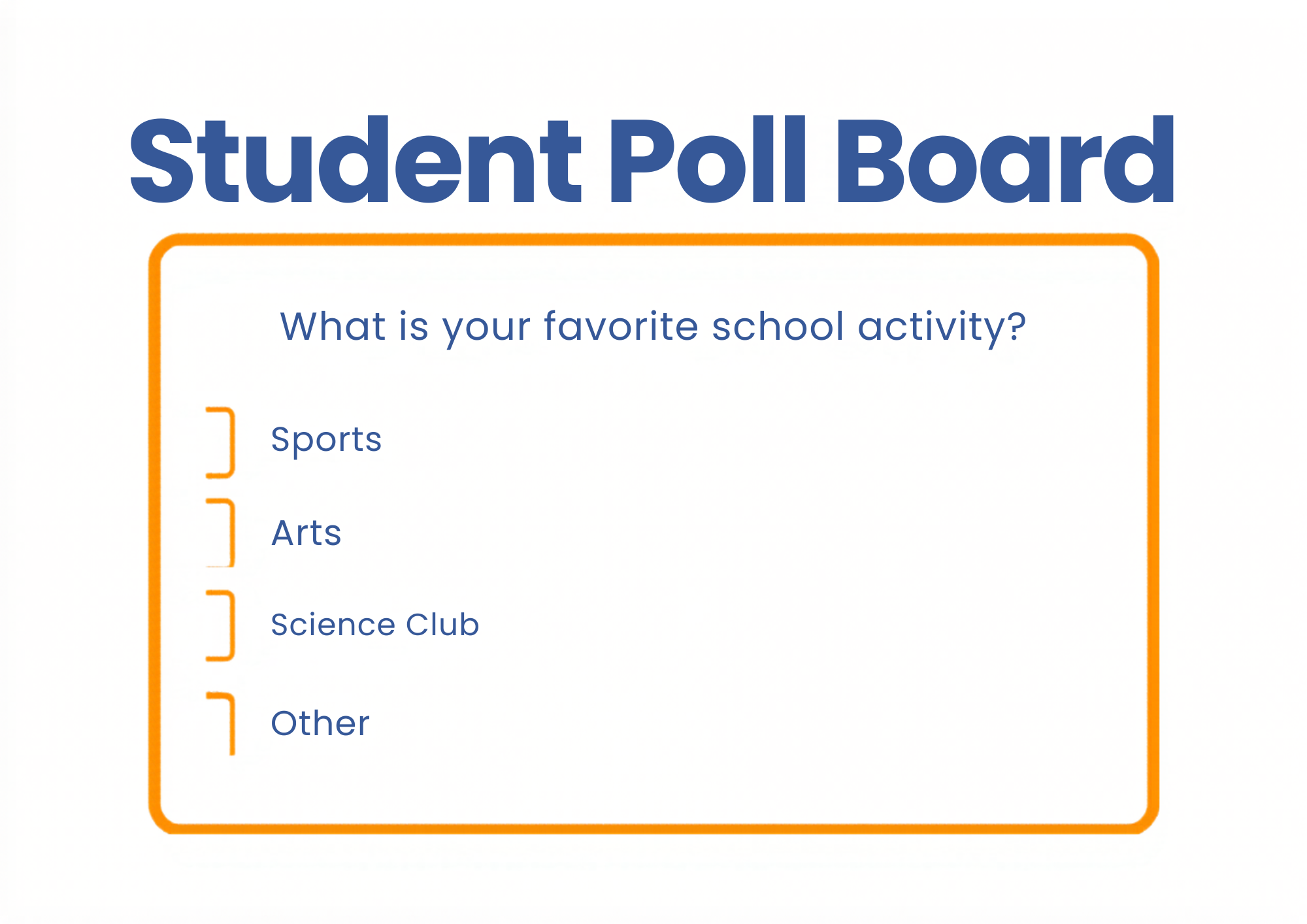 Student Poll Board